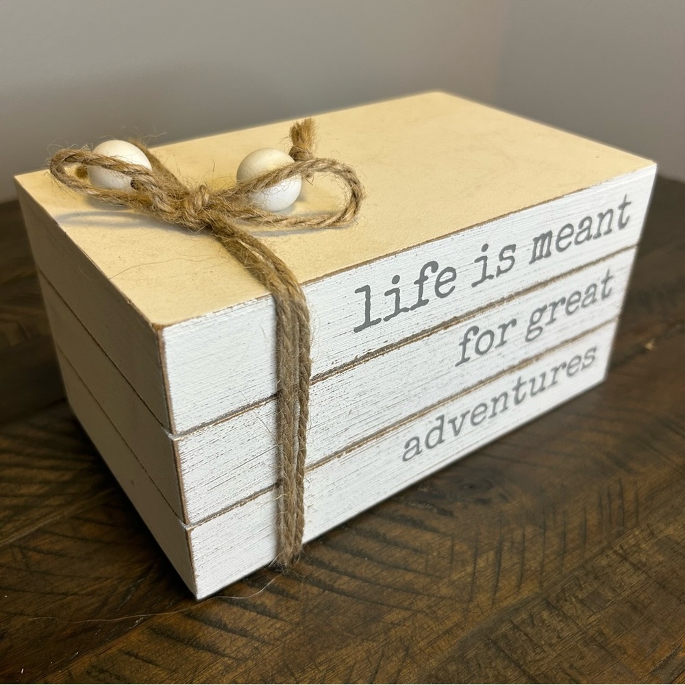 Home decor accent/sign/display, life is meant for great adventures